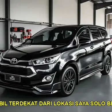 rental mobil terdekat dari lokasi saya solo berkualitas